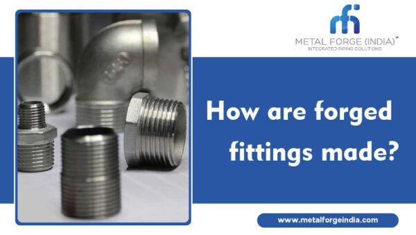 forged fittings manufacturer, supplier