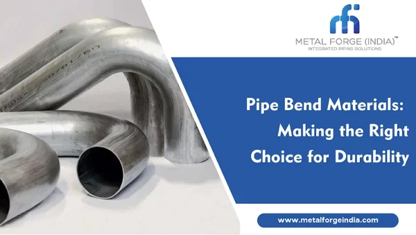 Pipe Bend Materials